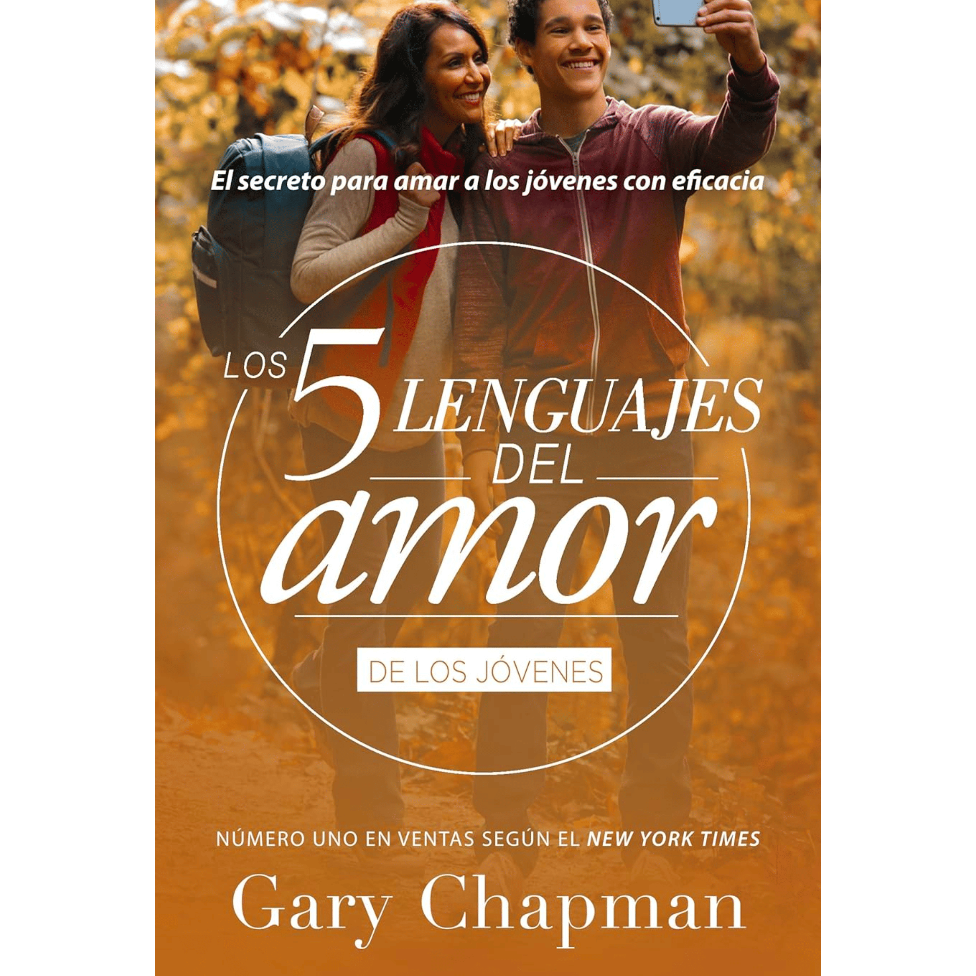 Los 5 lenguajes del amor Para Jóvenes - Gary Chapman