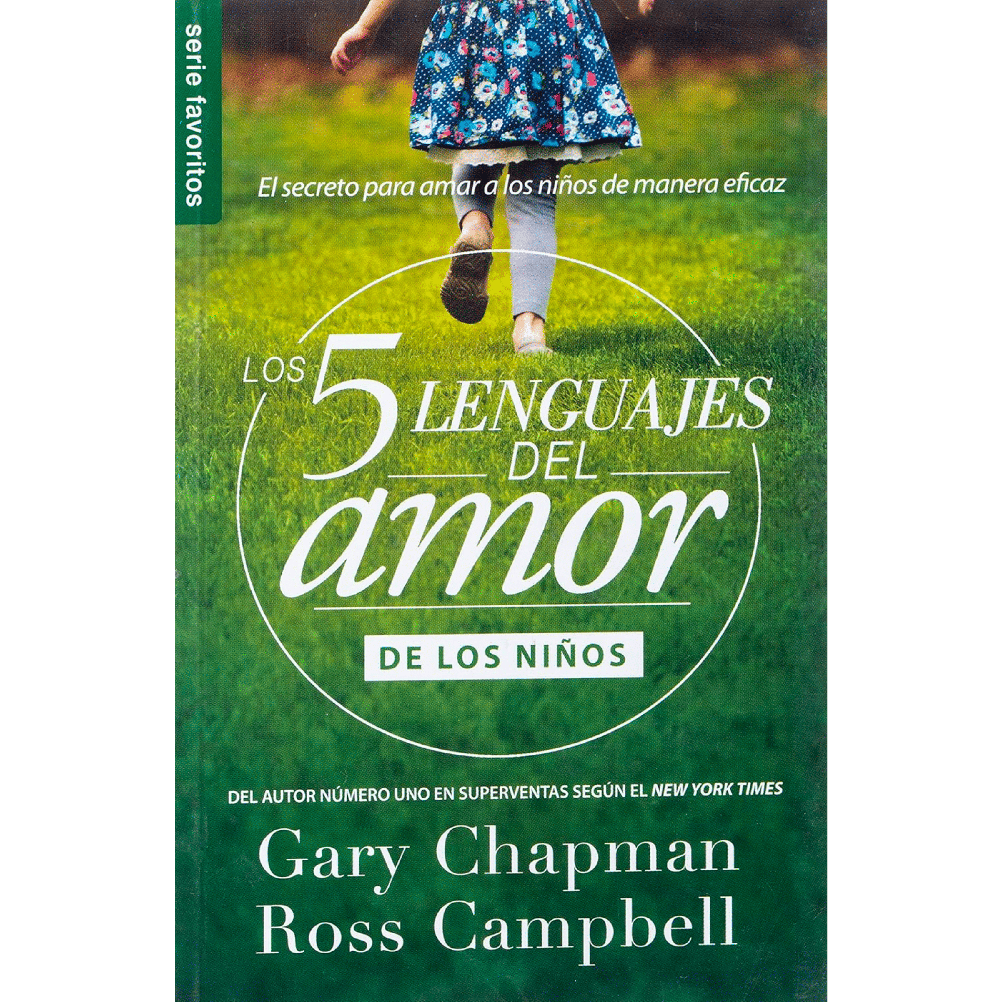 Los 5 lenguajes del amor De los Niños - Gary Chapman