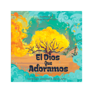 El Dios que adoramos - Jonathan Jerez y Sarah Gonzales (para Niños)